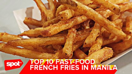 Best Fast-Food Fries in Metro Manila