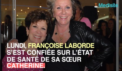 Catherine Laborde : sa maladie gagne du terrain