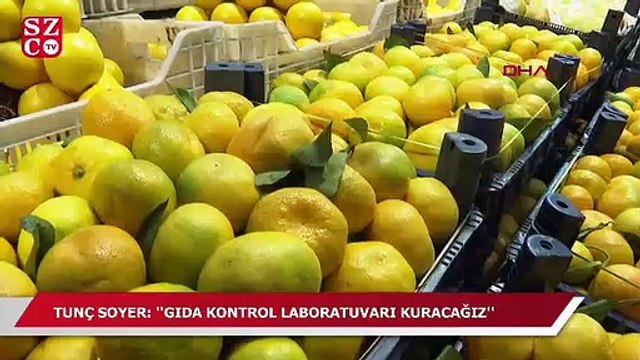 Tunç Soyer gün doğmadan görevde: “Gıda kontrol laboratuvarı kuracağız”