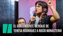 El contundente mensaje de Teresa Rodríguez a Rocío Monasterio