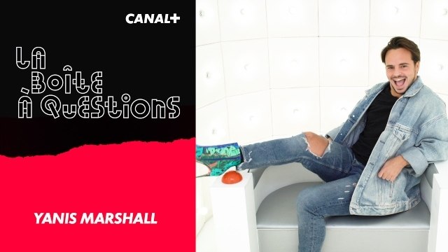 La Boîte à Questions - Avec Yanis Marshall - 06/11/2019