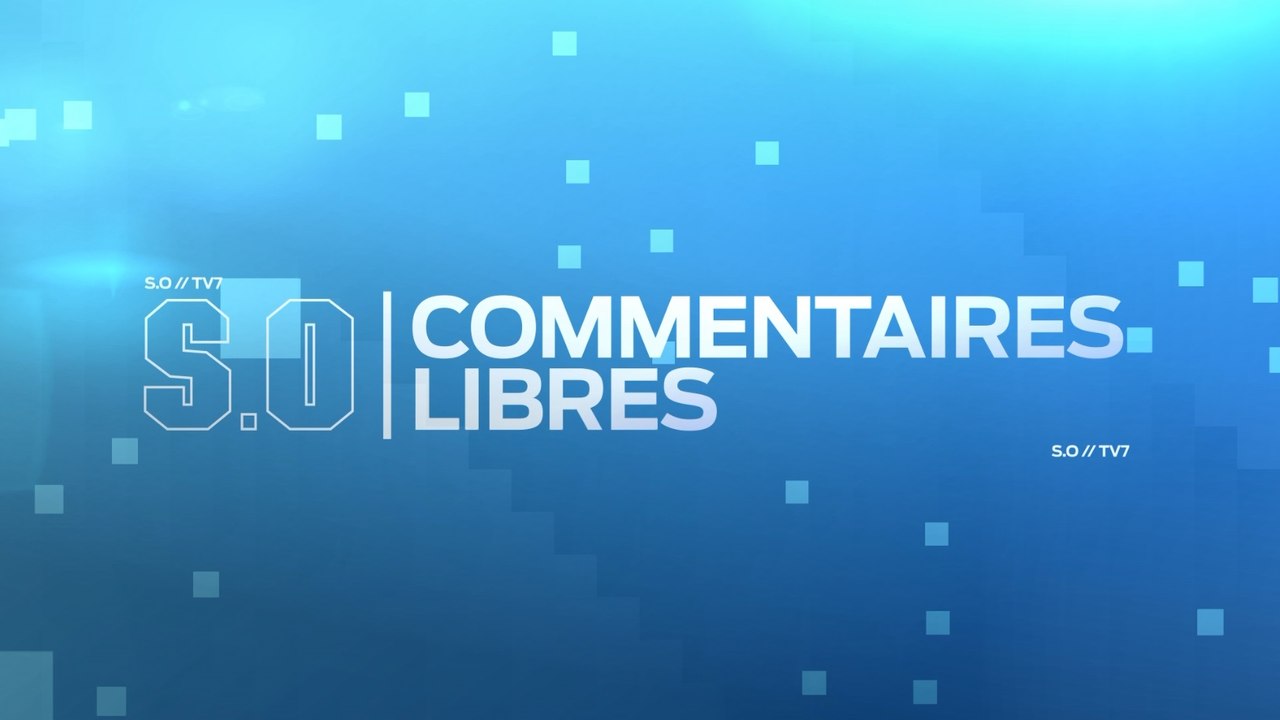 SO Commentaires libres - Mercredi 6 novembre