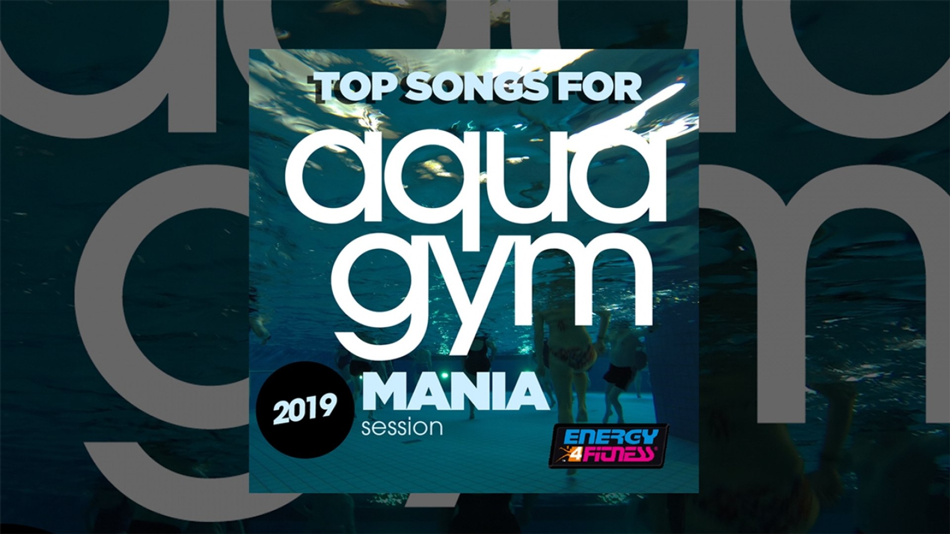 E4F - Top Songs For Aqua Gym 2019 Mania Session - Fitness & Music 2019