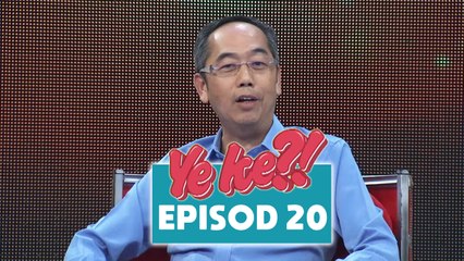 Ye Ke?! (2016) | Episod 20