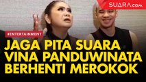 Jaga Pita Suara, Vina Panduwinata Berhenti Merokok