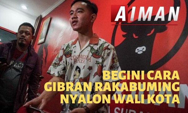 Begini Cara Gibran Rakabuming Nyalon Walikota- AIMAN