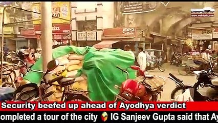 Ayodhya turns into a virtual cantonment ahead of the verdict