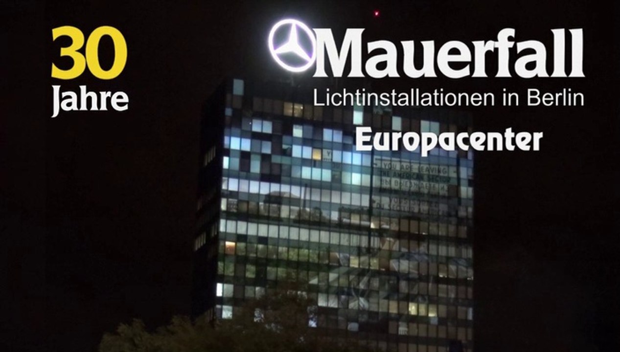 30 Jahre Mauerfall: "Lichtinstallation am Europacenter"