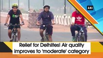 Relief for Delhi: Air quality improves to moderate category_