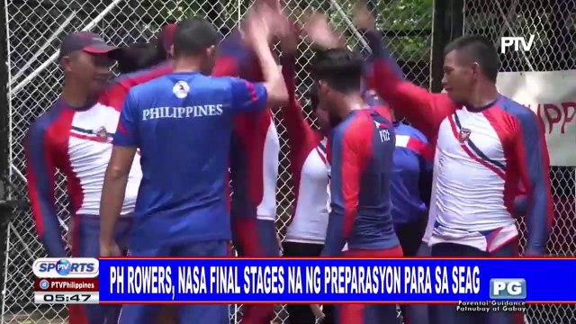 PH rowers, nasa final stages na ng preparasyon para sa SEAG