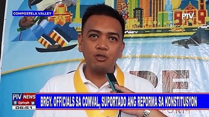 Brgy. officials sa ComVal, suportado ang reporma sa konstitusyon