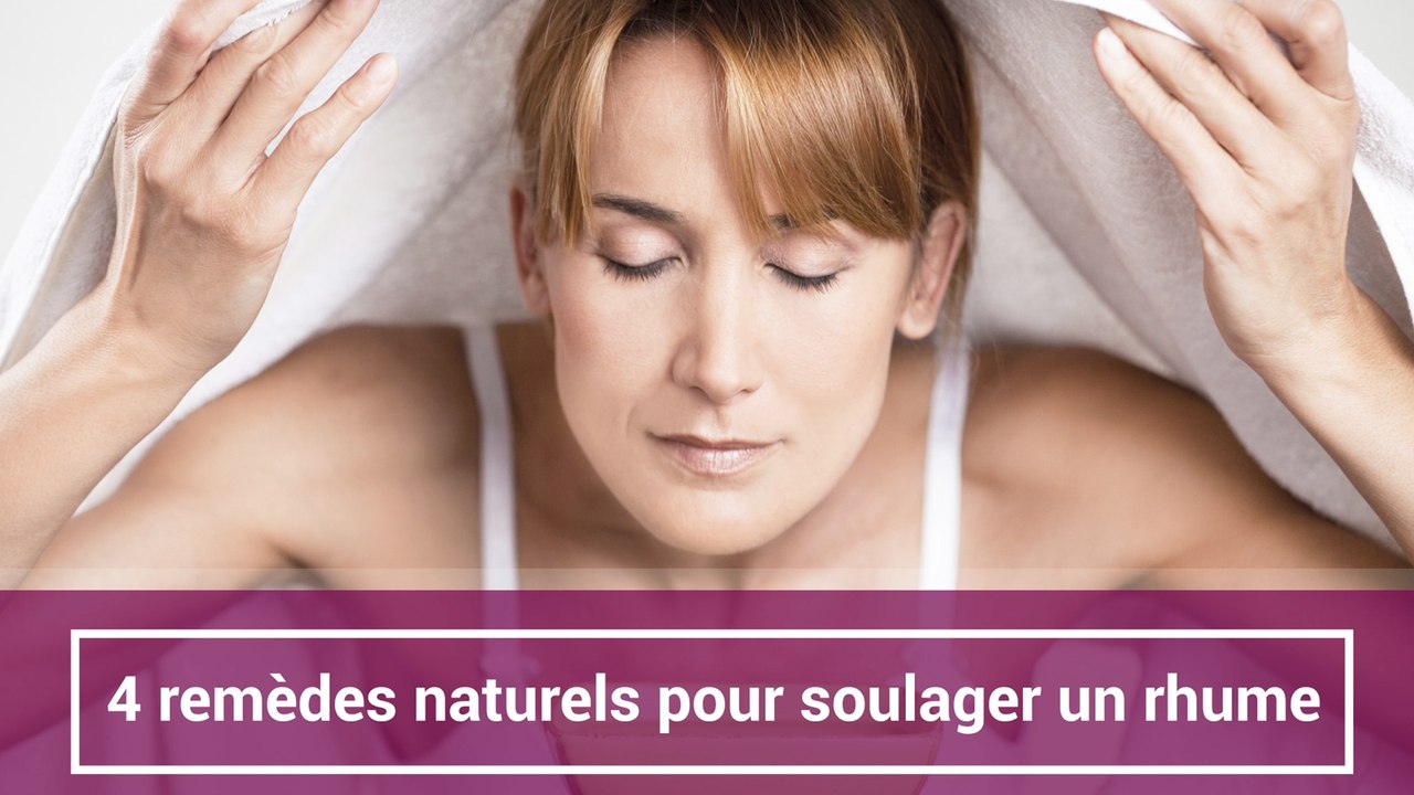 4 remèdes naturels pour soulager un rhume