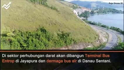 Pembangunan Besar-besaran Akan Segera Dimulai di Indonesia Timur