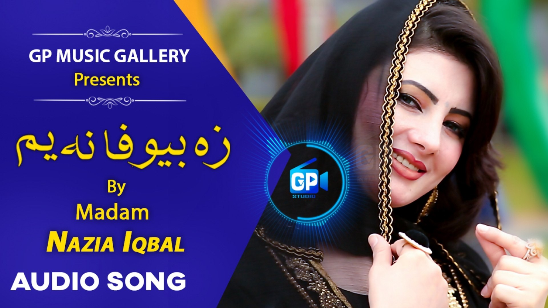 Nazia Iqbal Pashto New Songs 2019 | Za Bewafa Na Yama - Pashto Music Audio  Song | Pashto Mp3 Songs - video Dailymotion