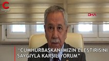 “Cumhurbaşkanı'mızın eleştirisini saygıyla karşılıyorum”