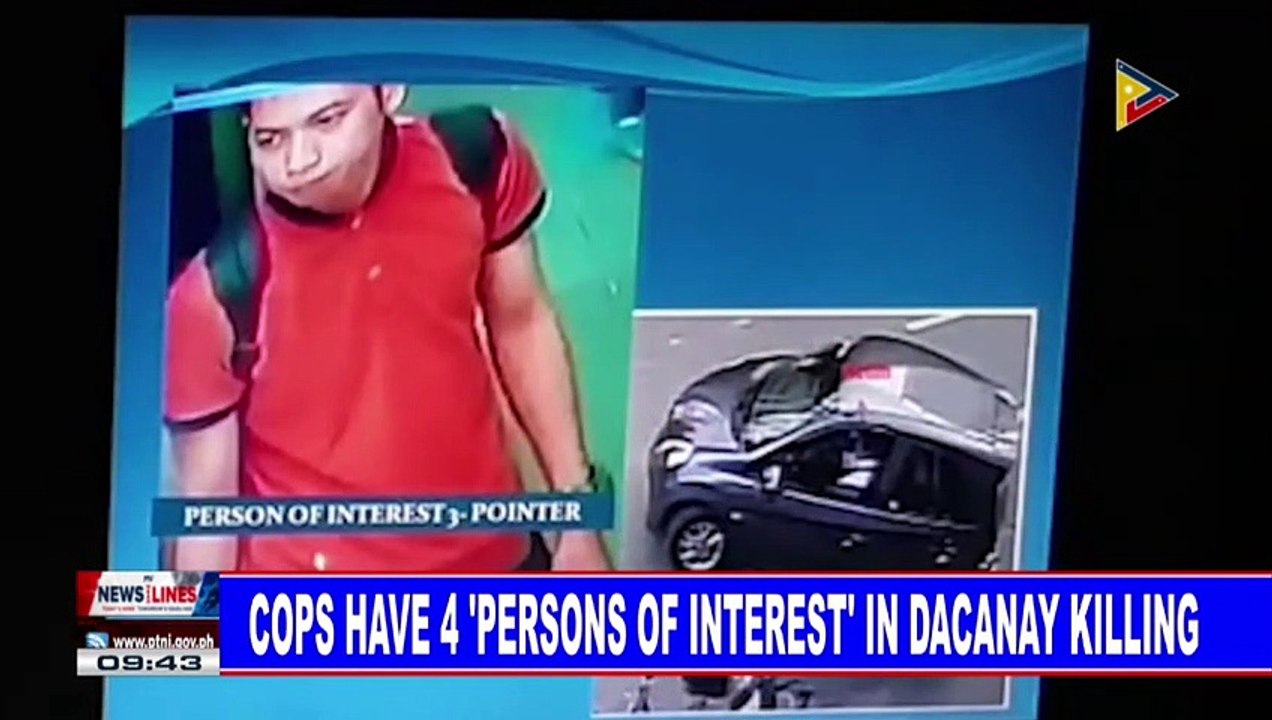 Cops have 4 'persons of interest' in Dacanay killing