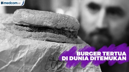 Inilah Kondisi Burger Berumur 20 Tahun