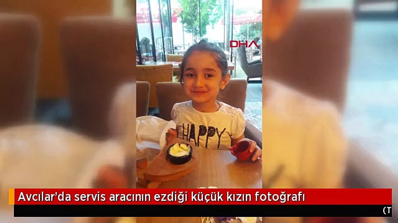 Avcılar'da servis aracının ezdiği küçük kızın fotoğrafı