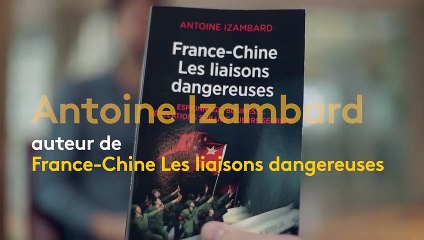 "Les Liaisons dangereuses" : Antoine Izambard décortique l'espionnage chinois en France