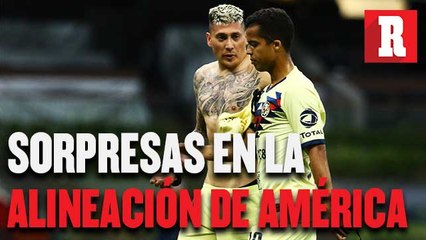 Sorpresas en la alineación del América