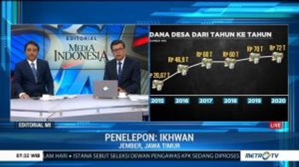Bedah Editorial MI: Libas Siluman Dana Desa