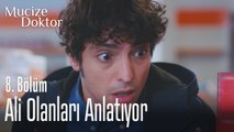 Ali olanları anlatıyor - Mucize Doktor 8. Bölüm