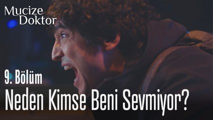 Neden kimse beni sevmiyor? - Mucize Doktor 9. Bolum