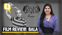 Bala | Review by RJ Stutee Ghosh | The Quint