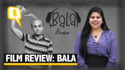 Bala | Review by RJ Stutee Ghosh | The Quint