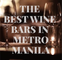 The Best Wine Bars in Metro Manila