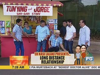 Eh kasi lalaki presents: Long distance relationship