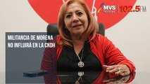 Militancia de Morena no influirá en la CNDH, asegura Rosario Piedra