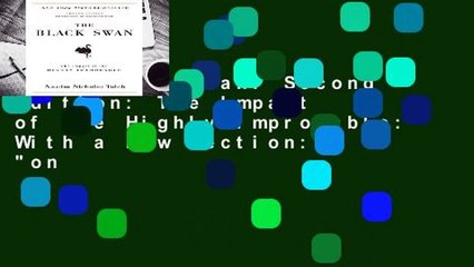 The Black Swan: Second Edition: The Impact of the Highly Improbable: With a New Section: "on
