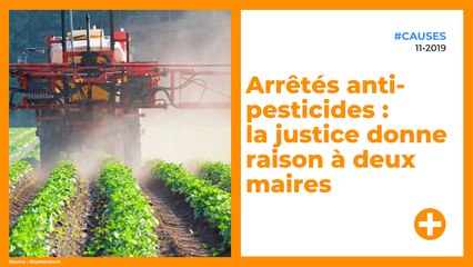 Arrêtés anti-pesticides : la justice donne raison à deux maires