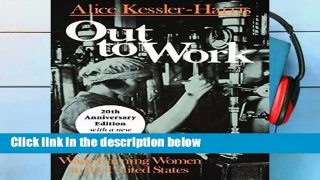 Out to Work: A History of Wage-Earning Women in the United States  For Kindle