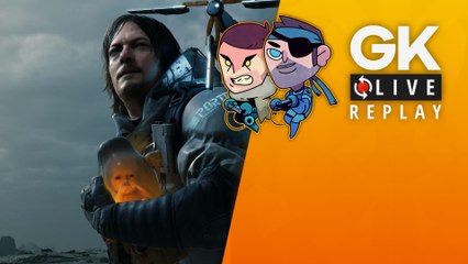 [GK Live Replay] Death Stranding comme s'il en pleuvait avec Puyo et Le Père