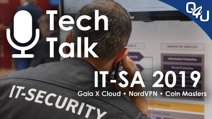 it-sa 2019, Gaia X Cloud, NordVPN, Gamerszene, Coin Master - QSO4YOU Tech Talk #17
