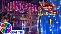 Tuyệt đỉnh song ca - Cặp đôi vàng nhí | Tập 1[6]: Để Mị nói cho mà nghe - Kim Jea Bin, Cẩm Tú