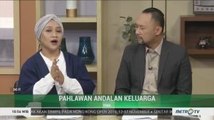 Pahlawan Andalan Keluarga (3)