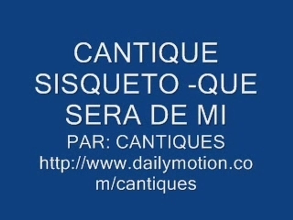 CANTIQUE SISQUETO