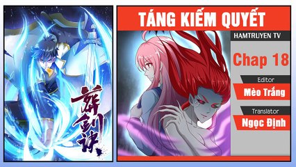 Táng Kiếm Quyết Chap 18
