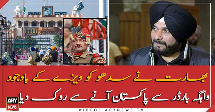 Indian authorities stop Navjot Singh Sidhu at Wagah