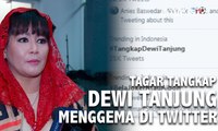 Tagar Tangkap Dewi Tanjung Menggema di Twitter