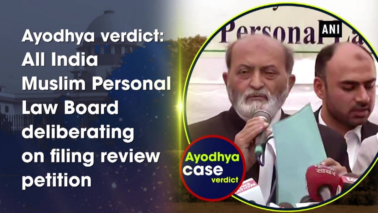 Ayodhya verdict: All India Muslim Personal Law...