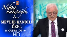 Nihat Hatipoğlu ile Mevlid Kandili Özel -8 kasım  2019