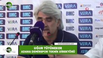 Uğur Tütüneker: 