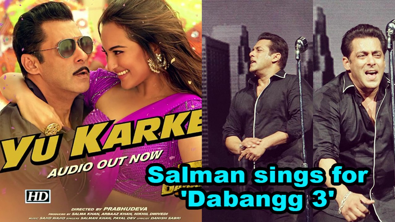 Salman Khan sings for 'Dabangg 3', song out now