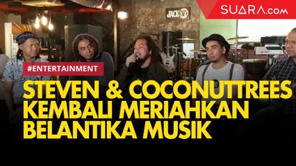 9 Tahun Vakum, Steven & Coconut Treez Akhirnya Rilis Single Baru