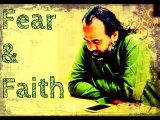 Acharya Prashant: Faith is freedom from fear in the middle of fear