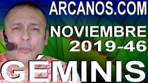 GEMINIS NOVIEMBRE 2019 ARCANOS.COM - Horóscopo 10 al 16 de noviembre de 2019 - Semana 46